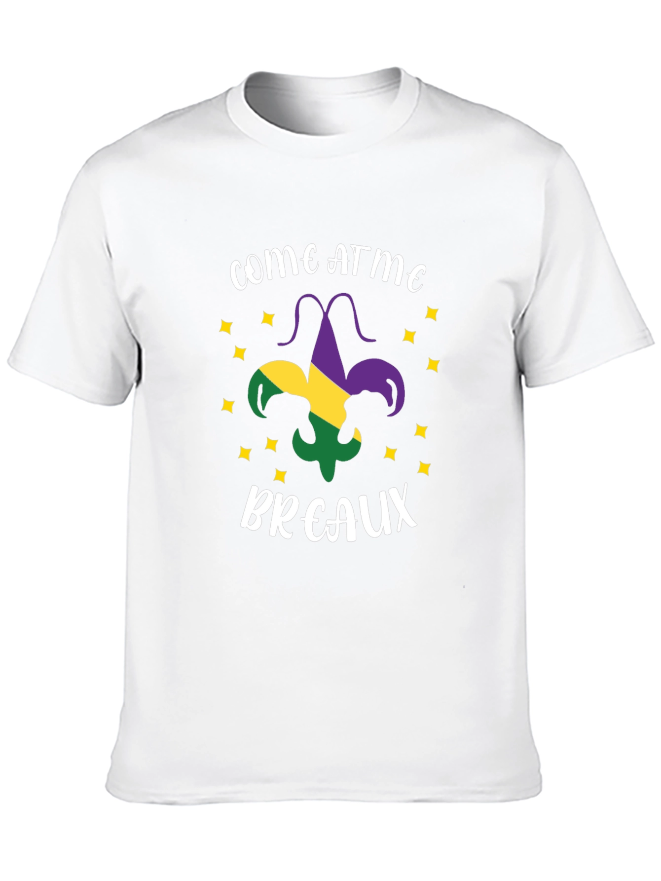 Come At Me Breaux T-Shirt