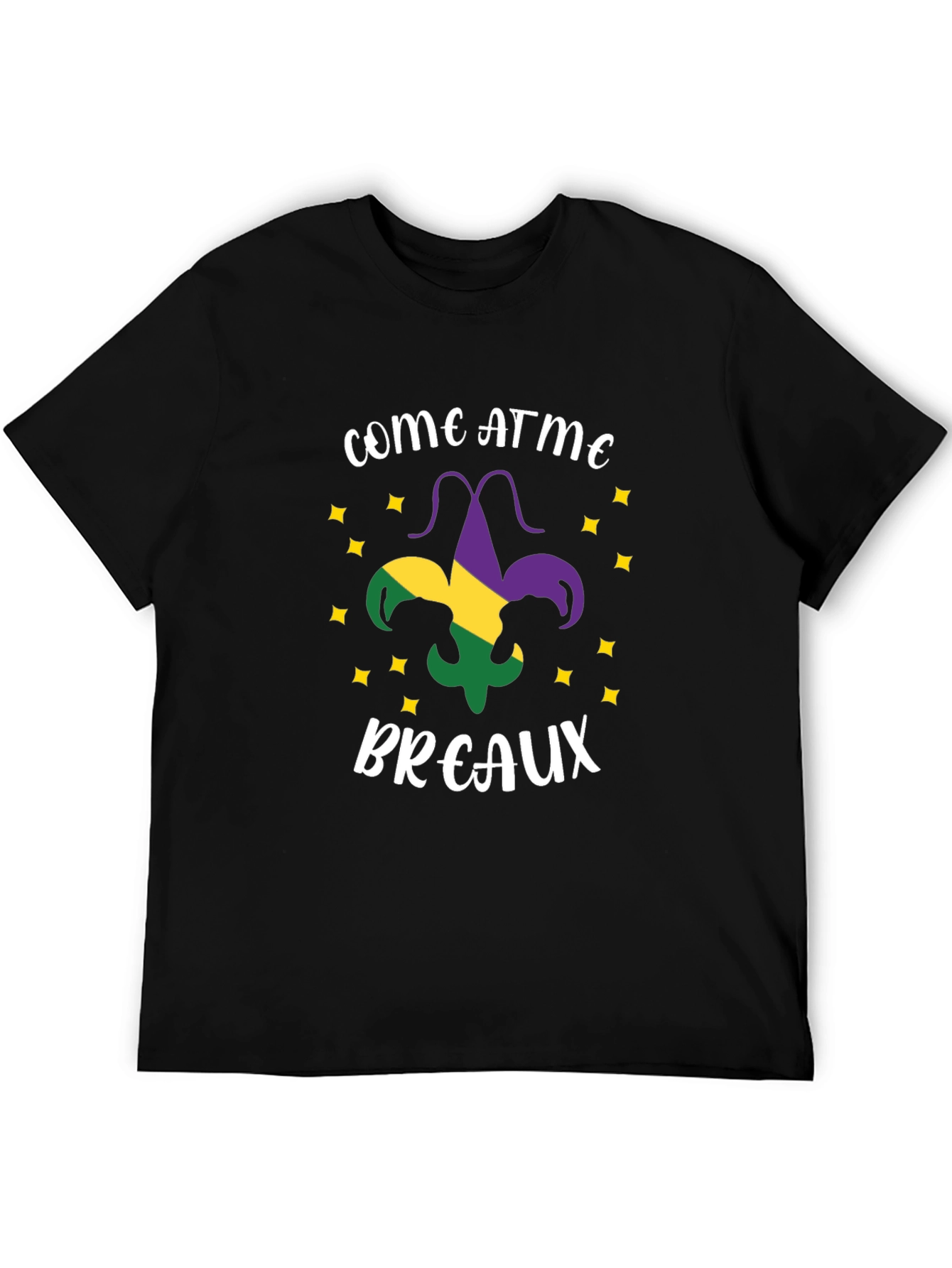 Come At Me Breaux T-Shirt