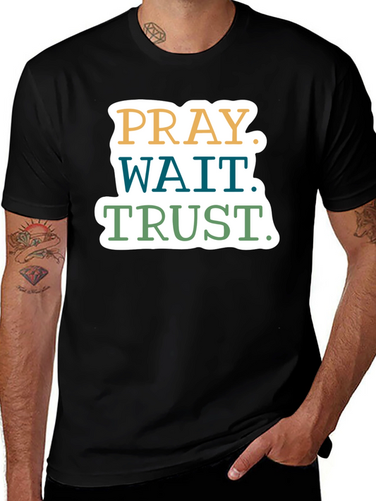 Pray Wait Trust T-Shirt - Christian Faith Tee