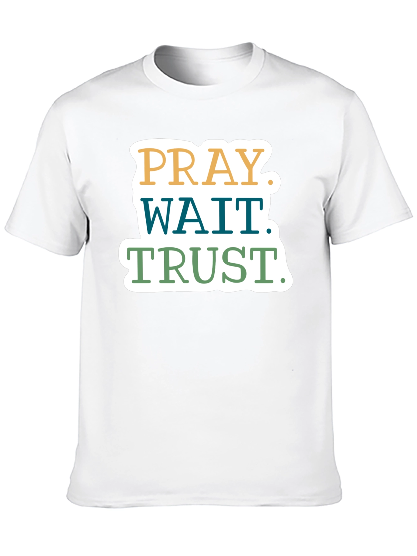 Pray Wait Trust T-Shirt - Christian Faith Tee