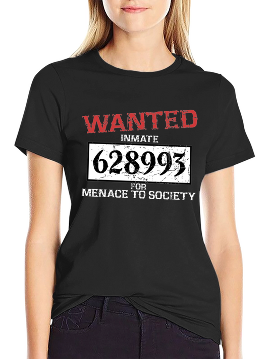Wanted Inmate T-Shirt: Menace to Society Tee