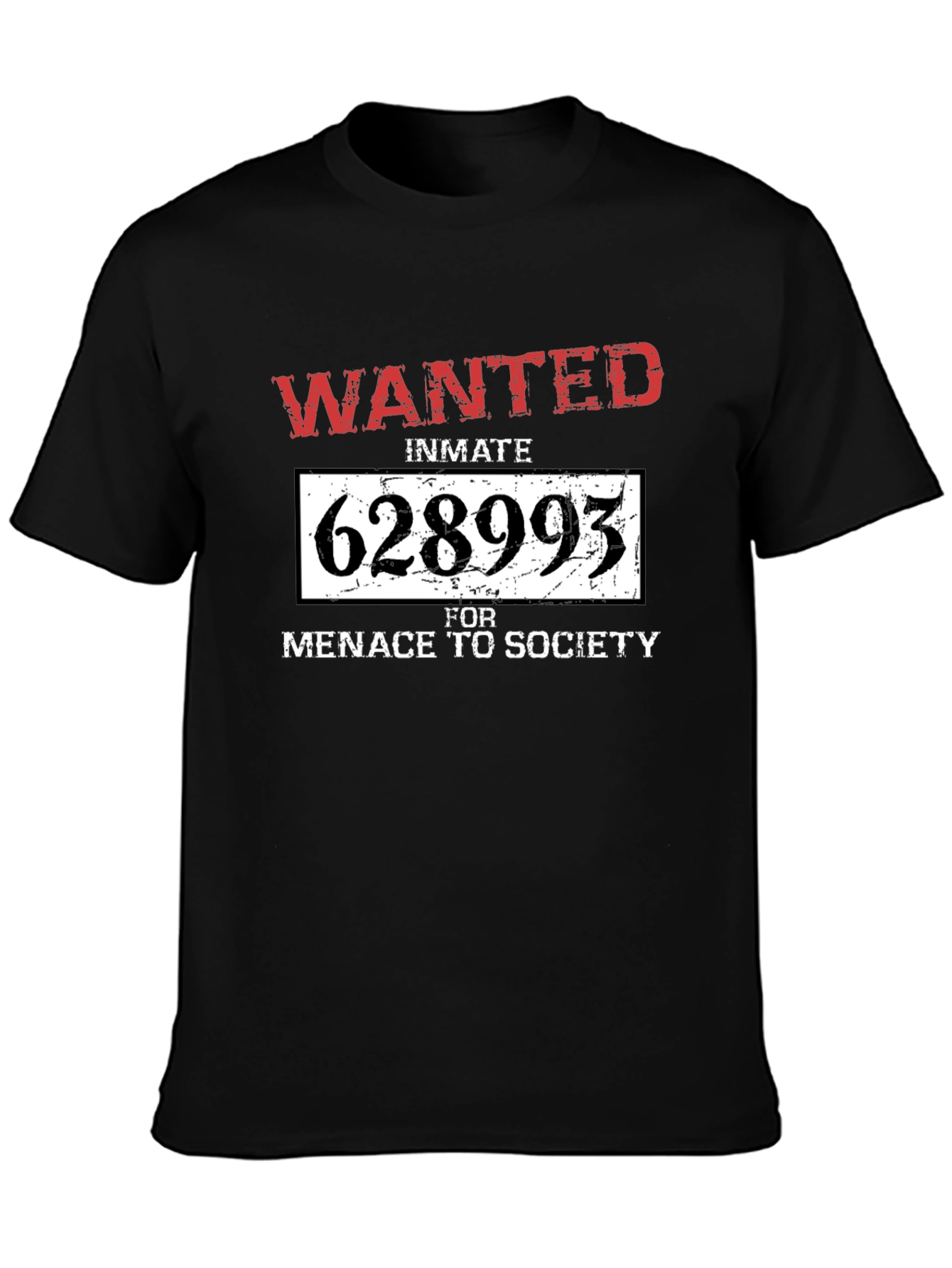 Wanted Inmate T-Shirt: Menace to Society Tee