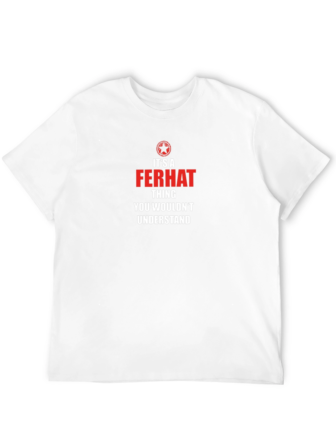 Its a Ferhat Thing T-Shirt
