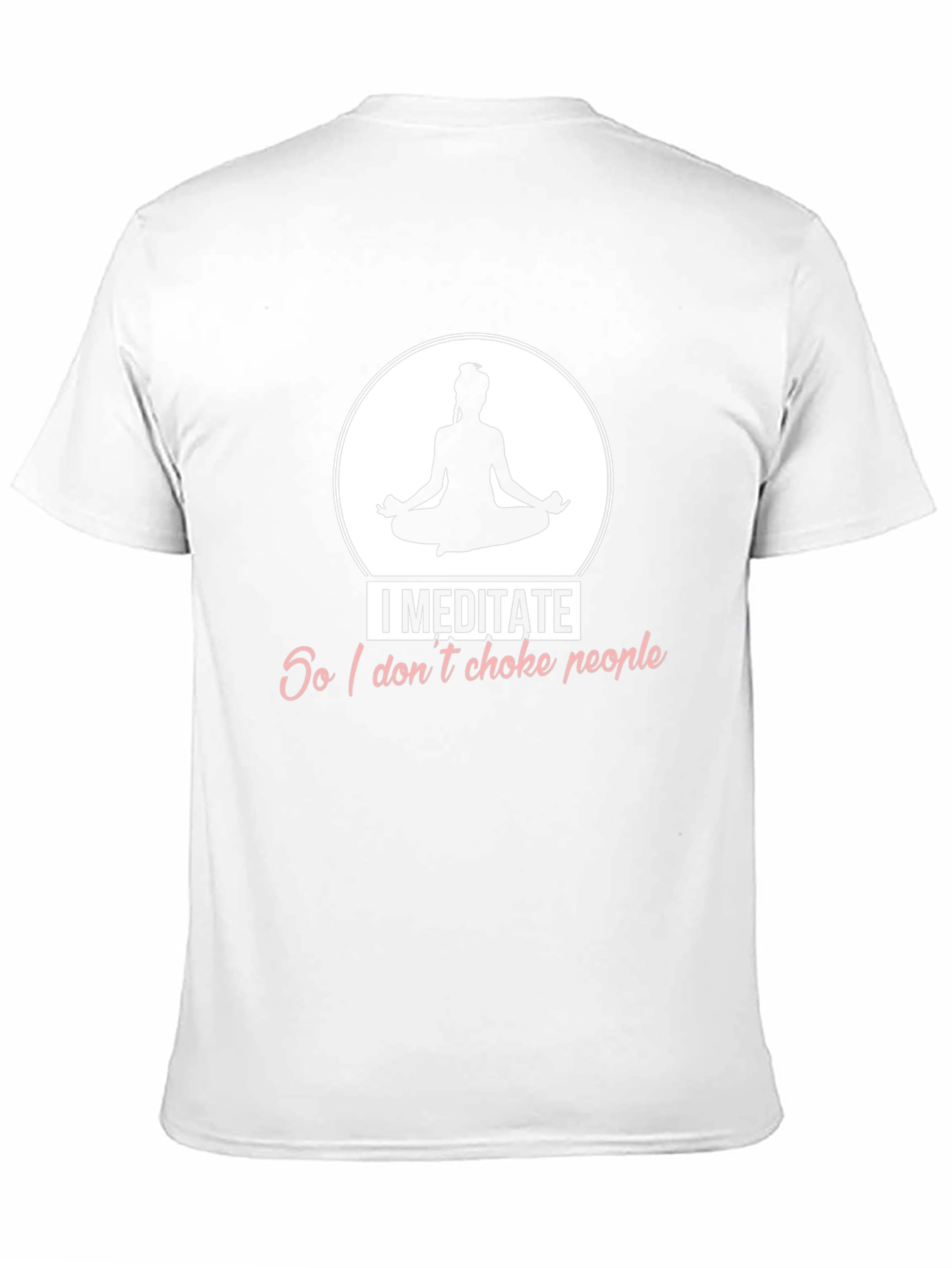 Meditate Dont Choke People T-Shirt