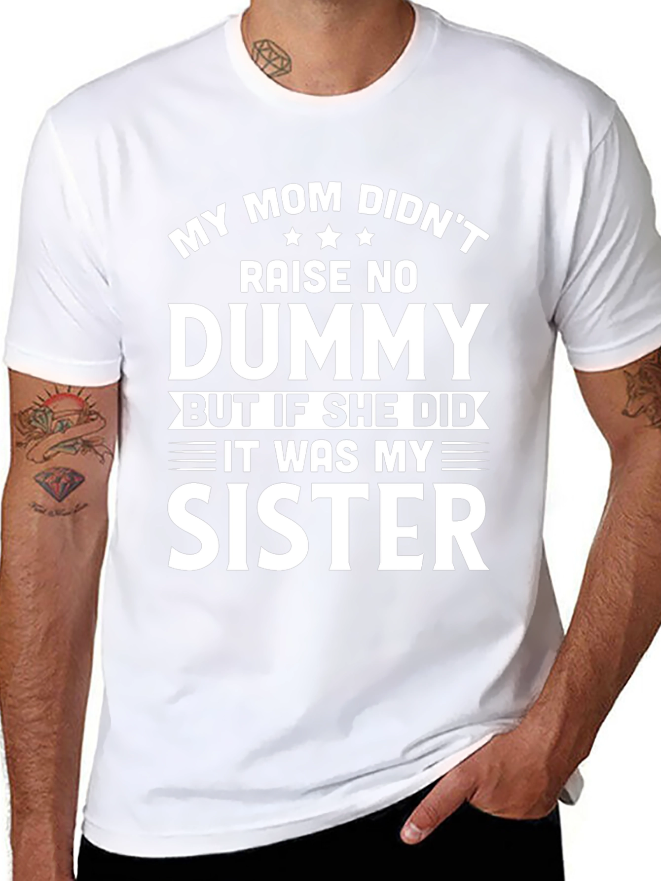 Funny My Mom Didnt Raise a Dummy T-Shirt