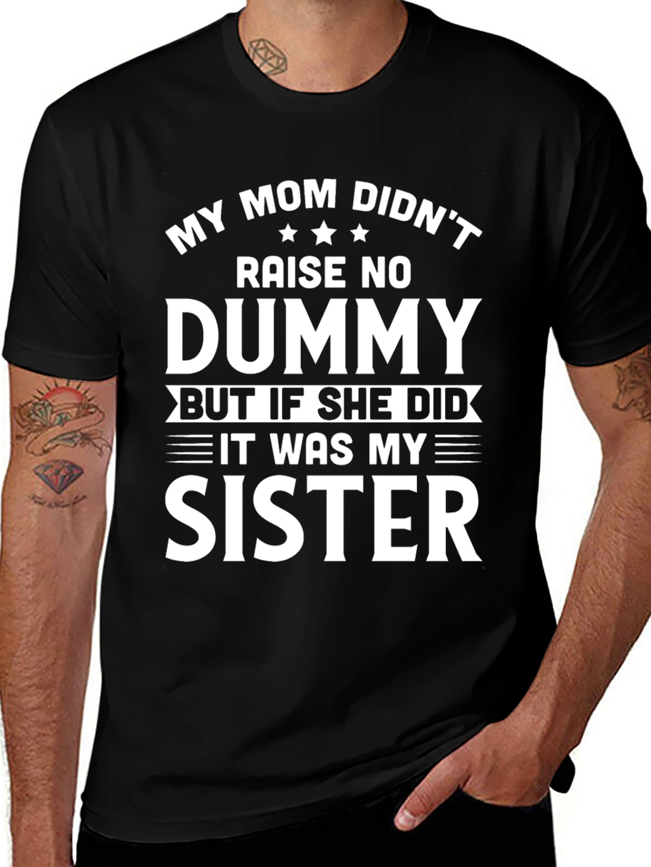 Funny My Mom Didnt Raise a Dummy T-Shirt