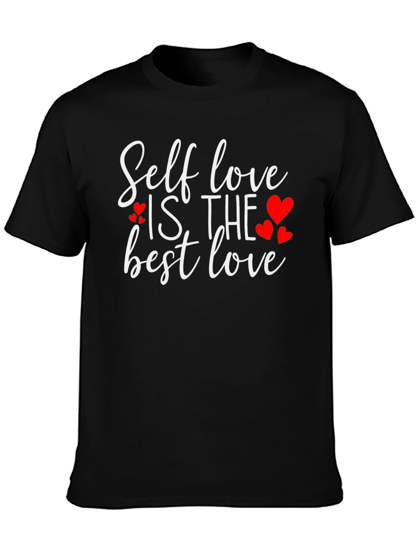 Self Love Is The Best Love T-Shirt