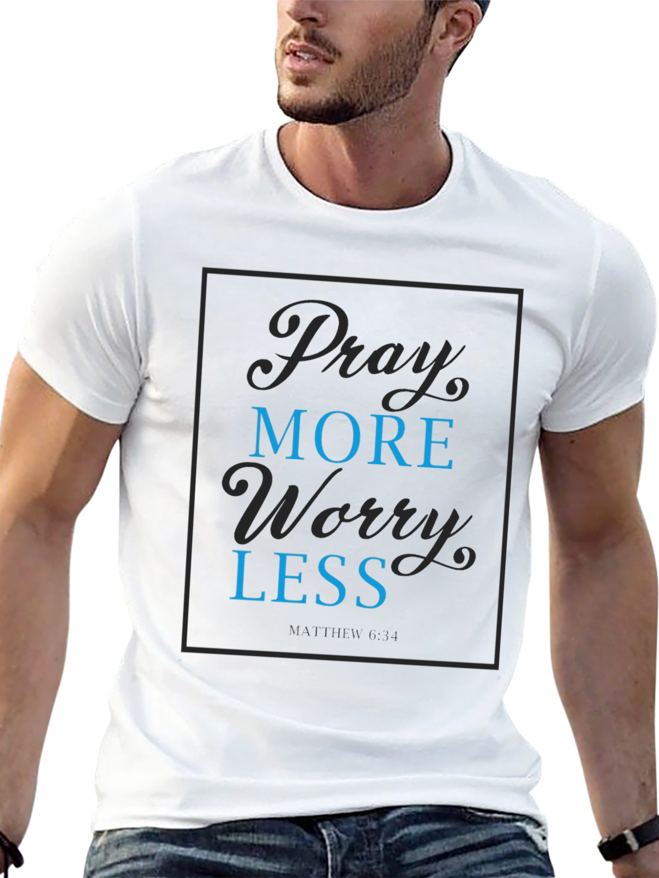 Pray More Worry Less Graphic T-Shirt