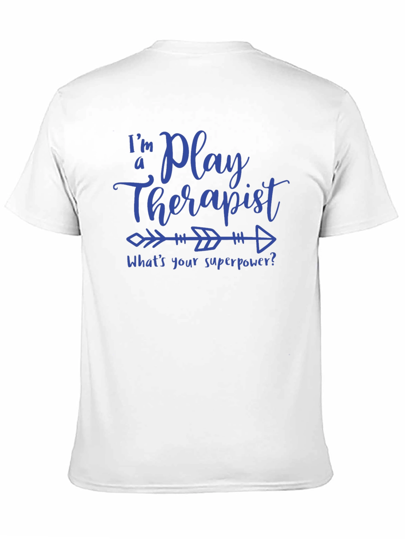 Play Therapist Superpower T-Shirt - Fun & Unique Gift