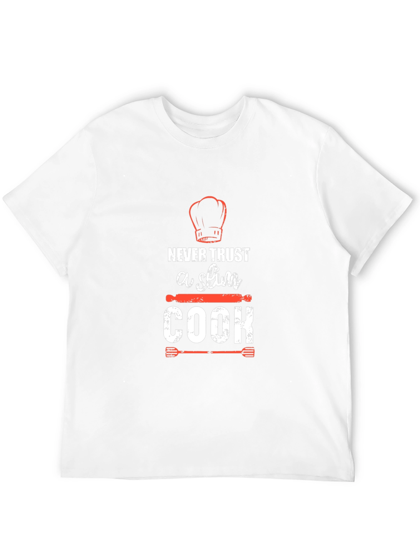 Funny Chef T-Shirt - Never Trust a Slim Cook