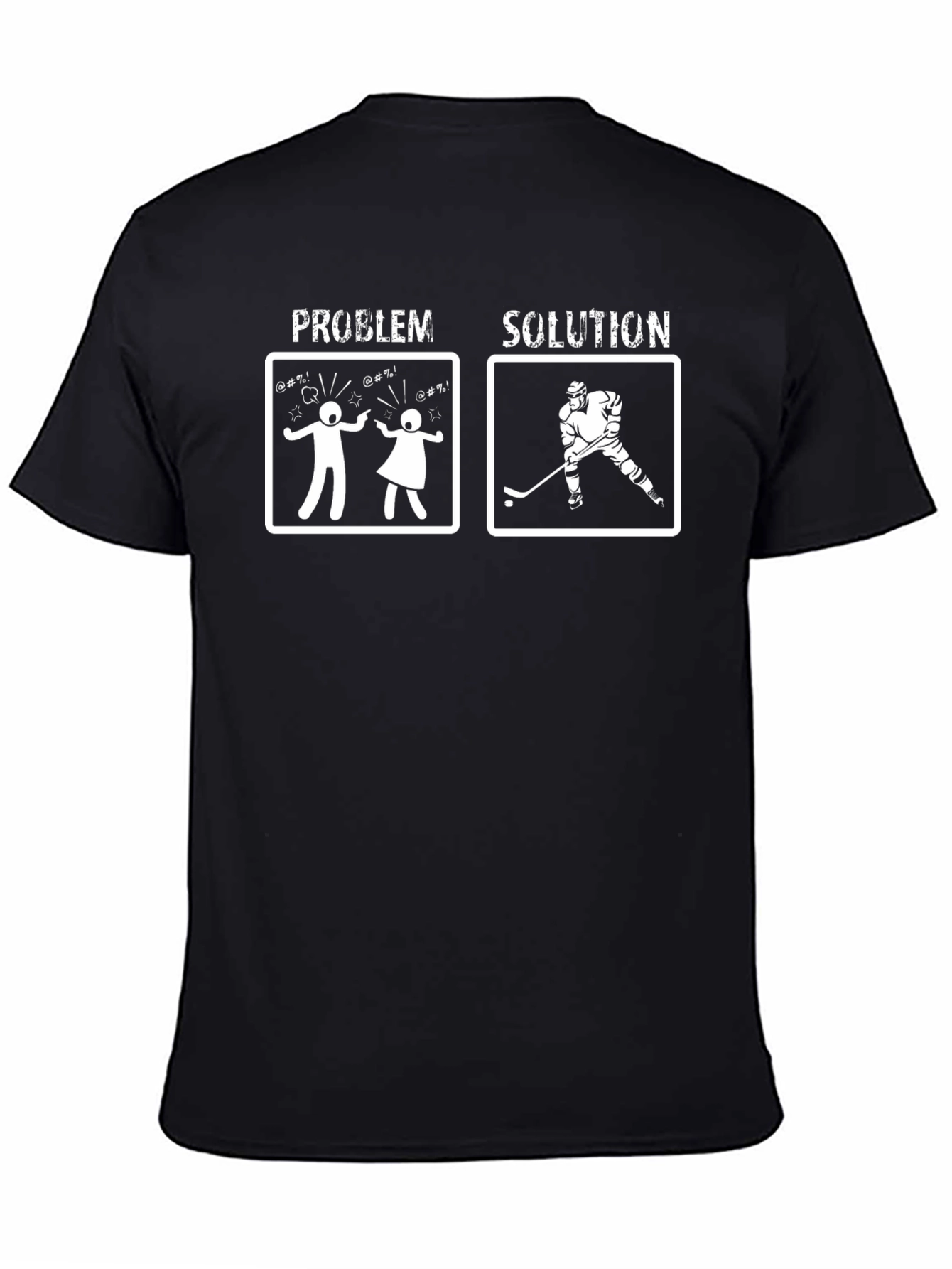 Problem Solution Hockey T-Shirt