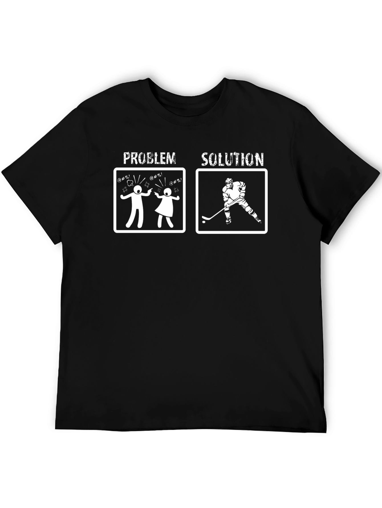 Problem Solution Hockey T-Shirt
