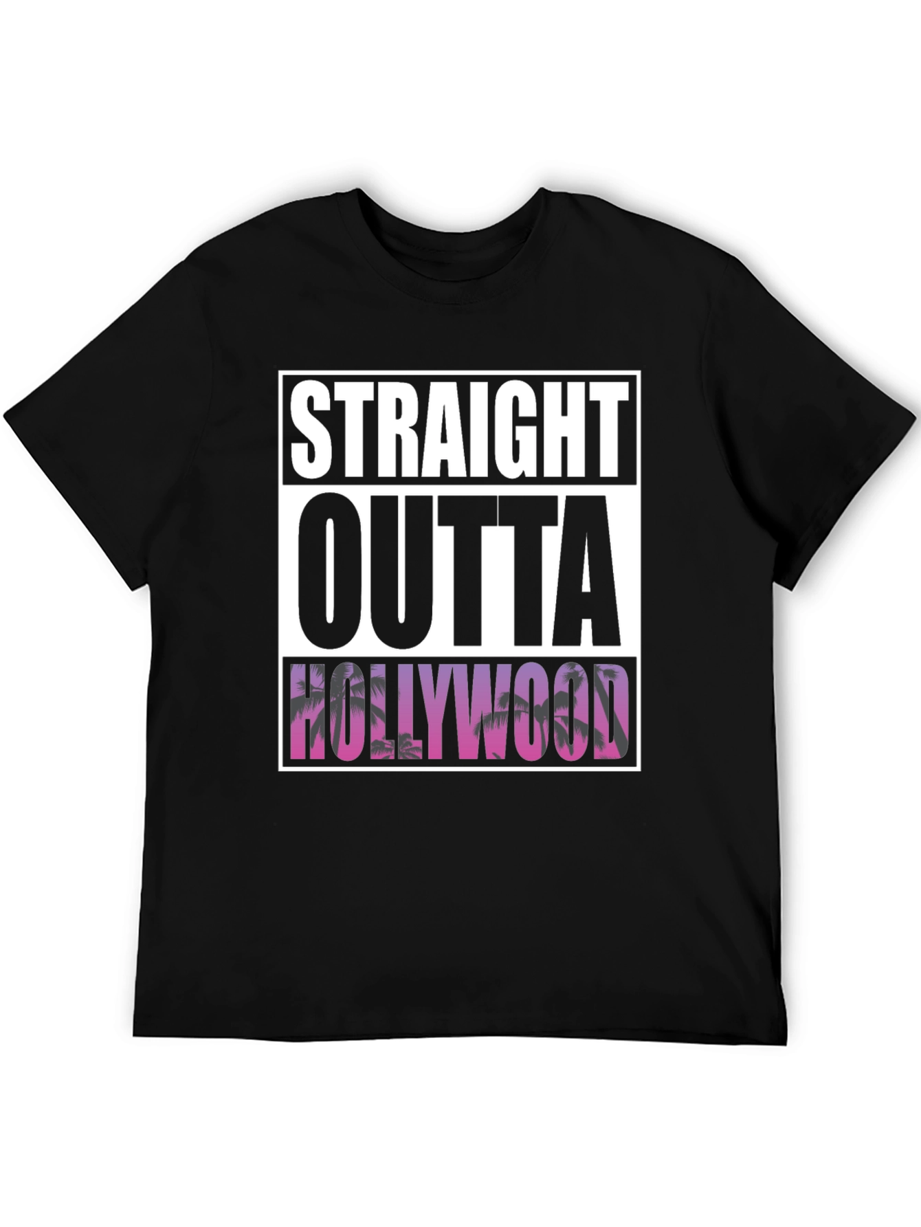 Straight Outta Hollywood Graphic Tee