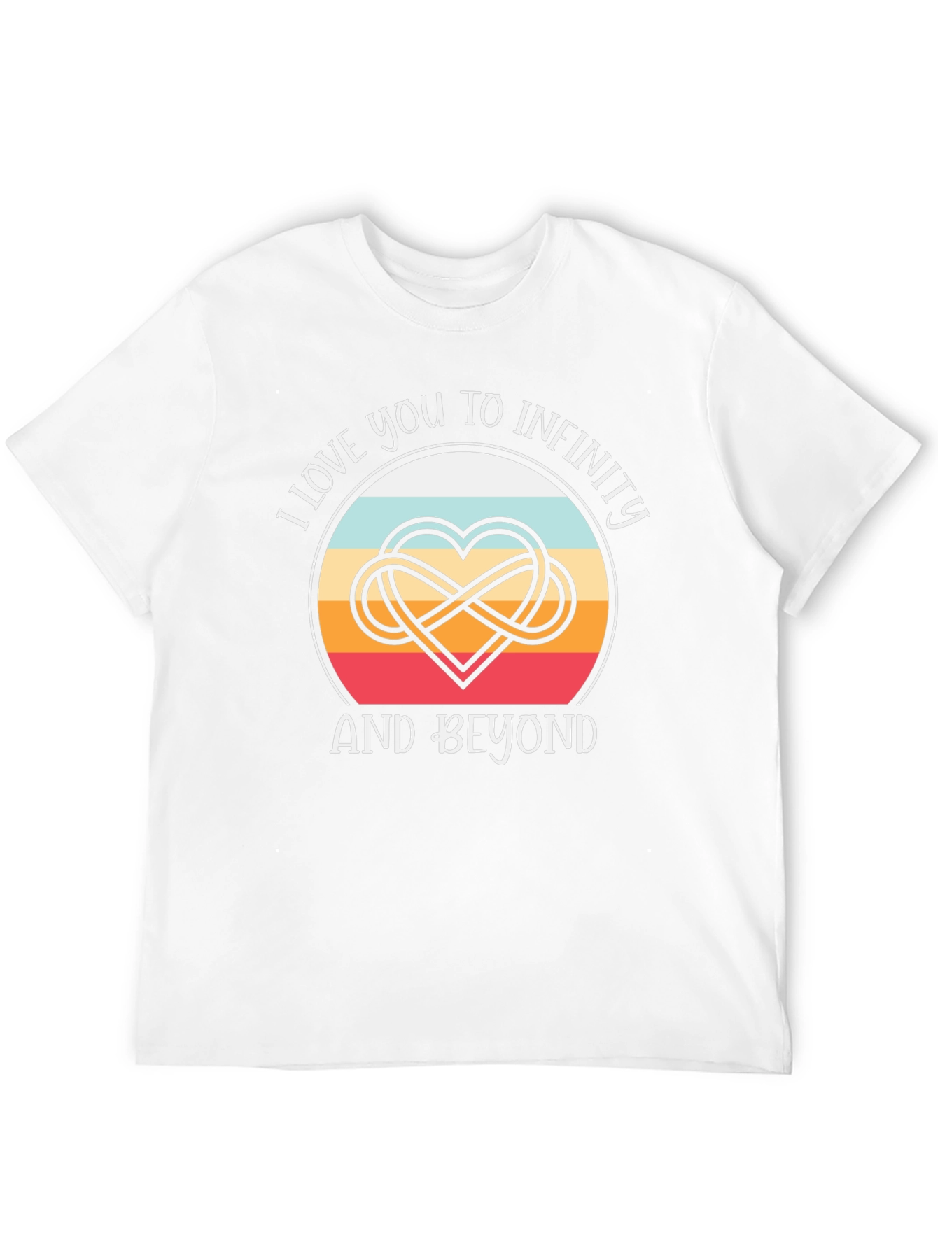 Infinity Love T-Shirt - Heart & Beyond Design
