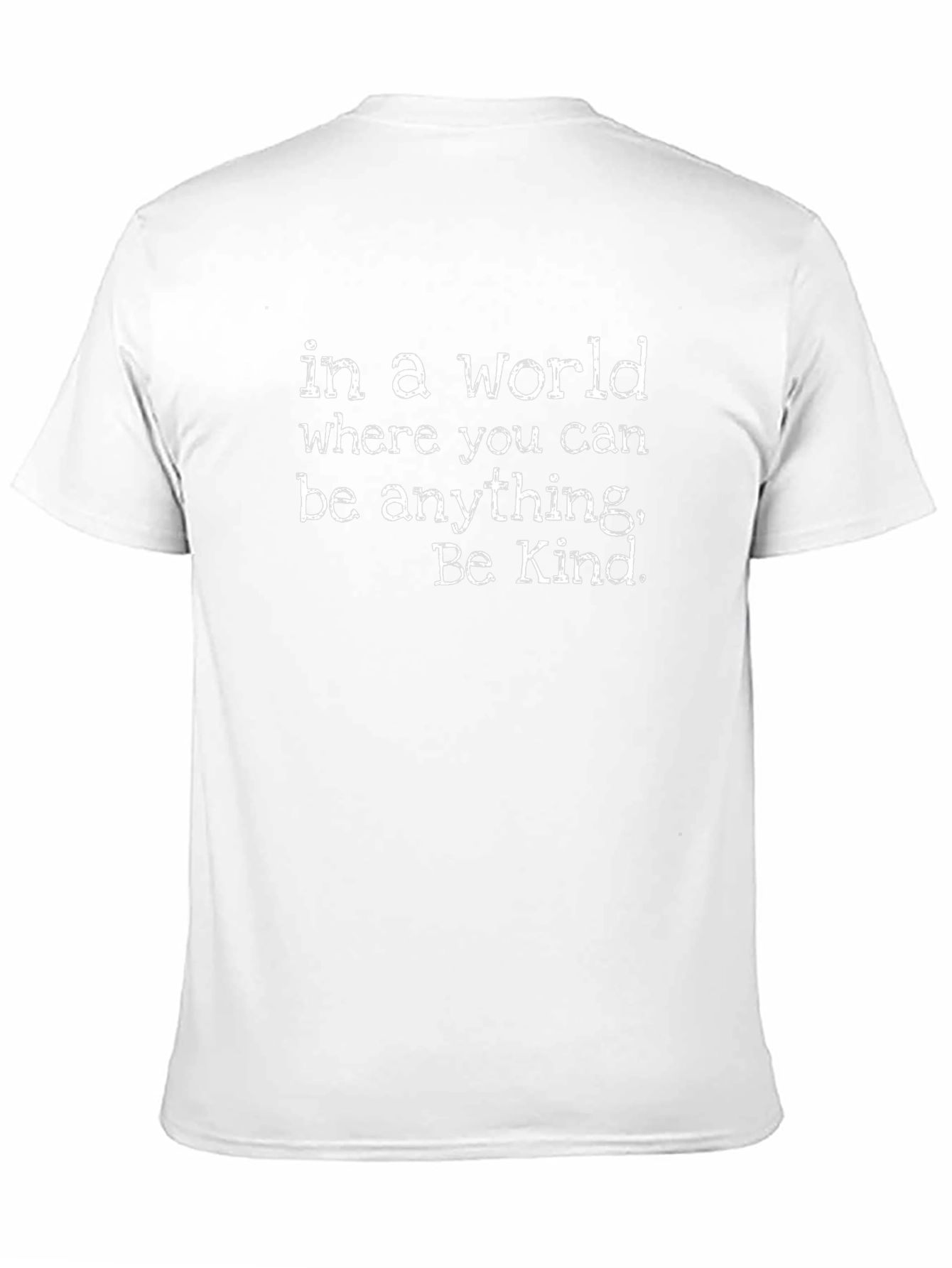 Be Kind T-Shirt - Inspirational Message Tee