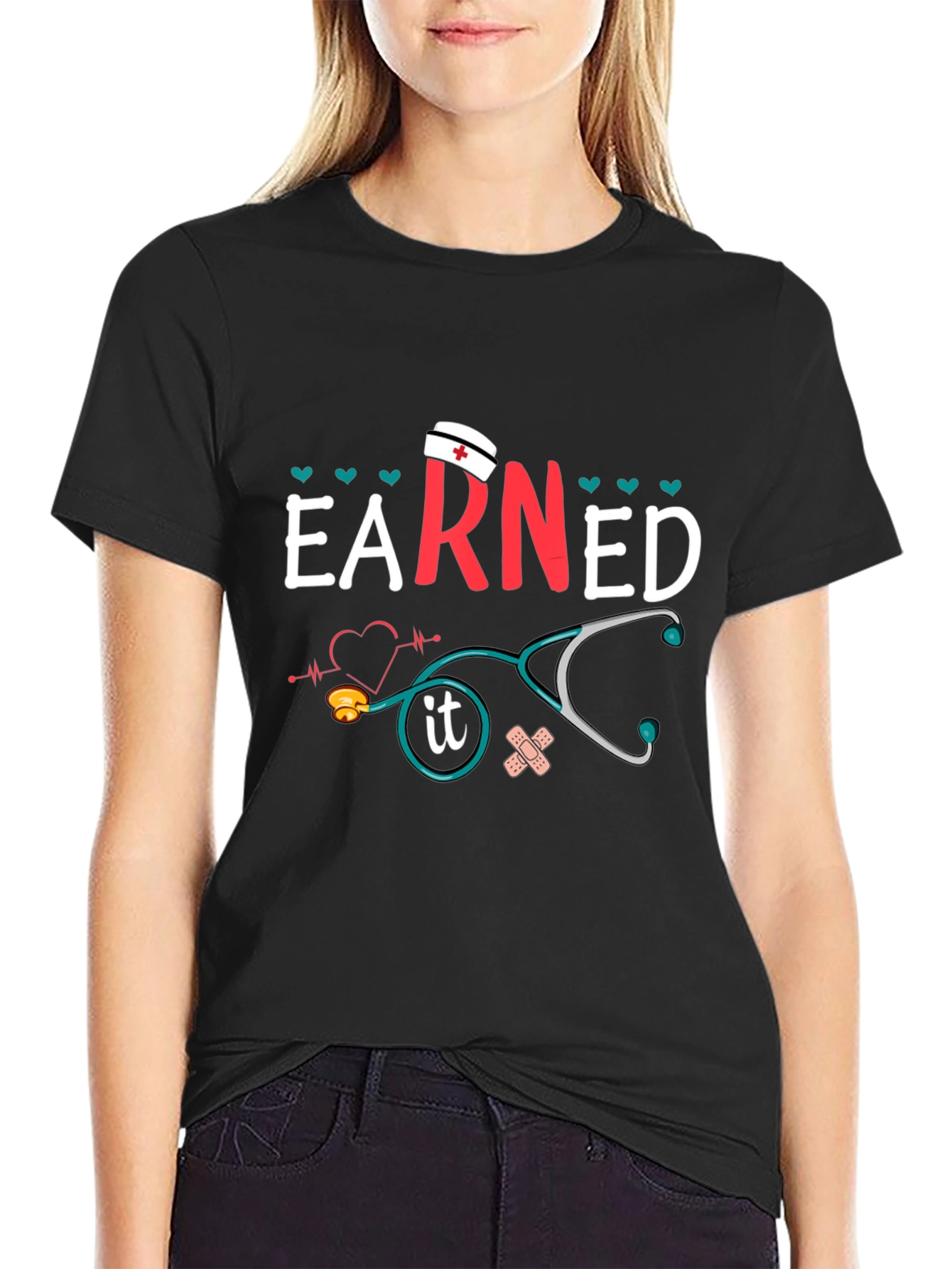 Earned It Nurse T-Shirt - Unisex Graphic Tee