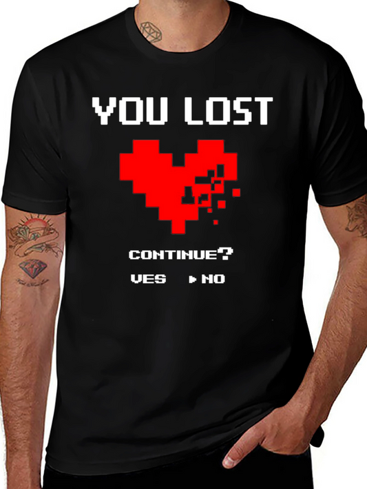 You Lost Heart Gamer T-Shirt
