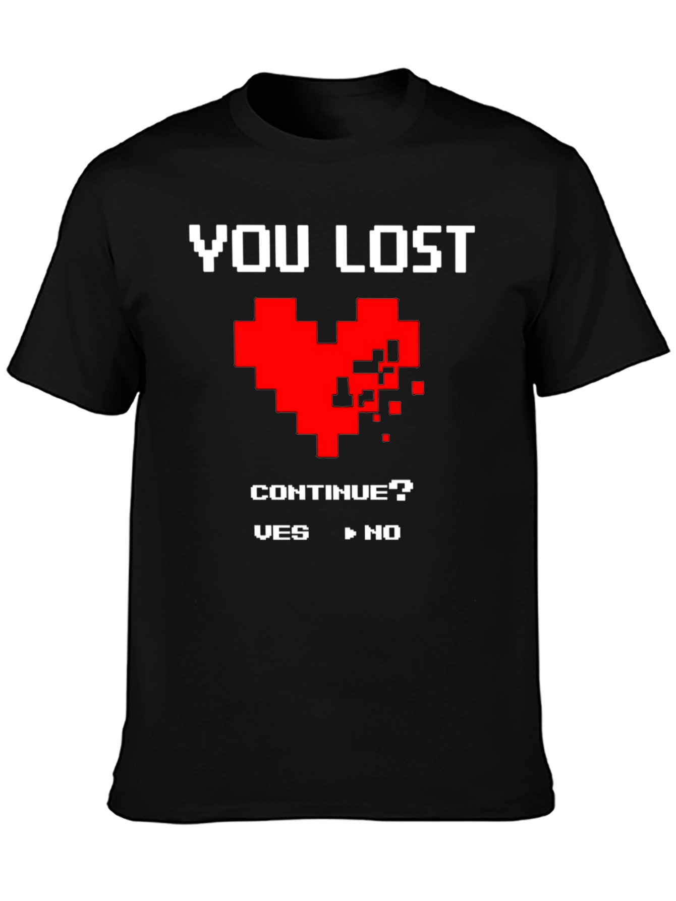 You Lost Heart Gamer T-Shirt