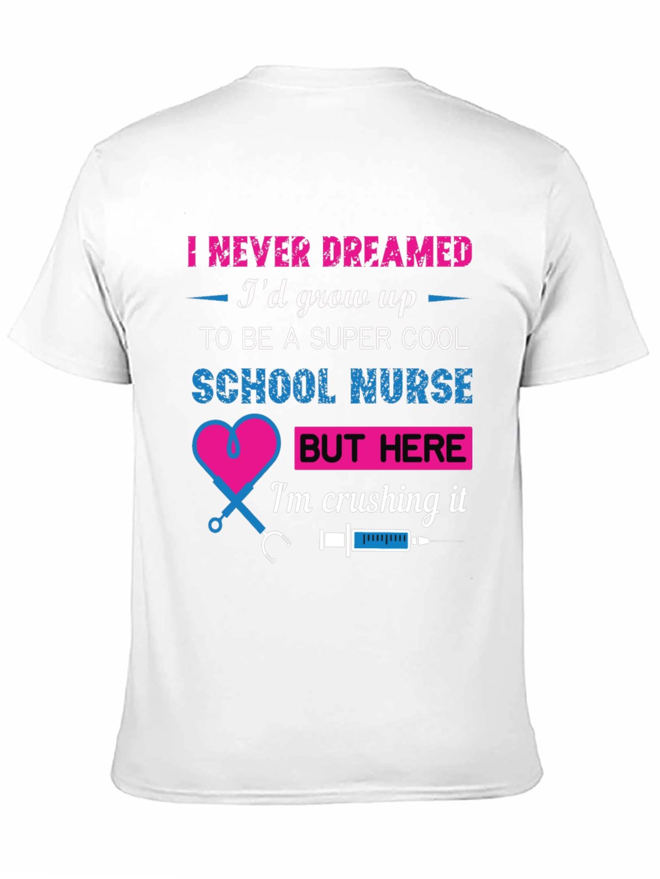 Super Cool School Nurse T-Shirt