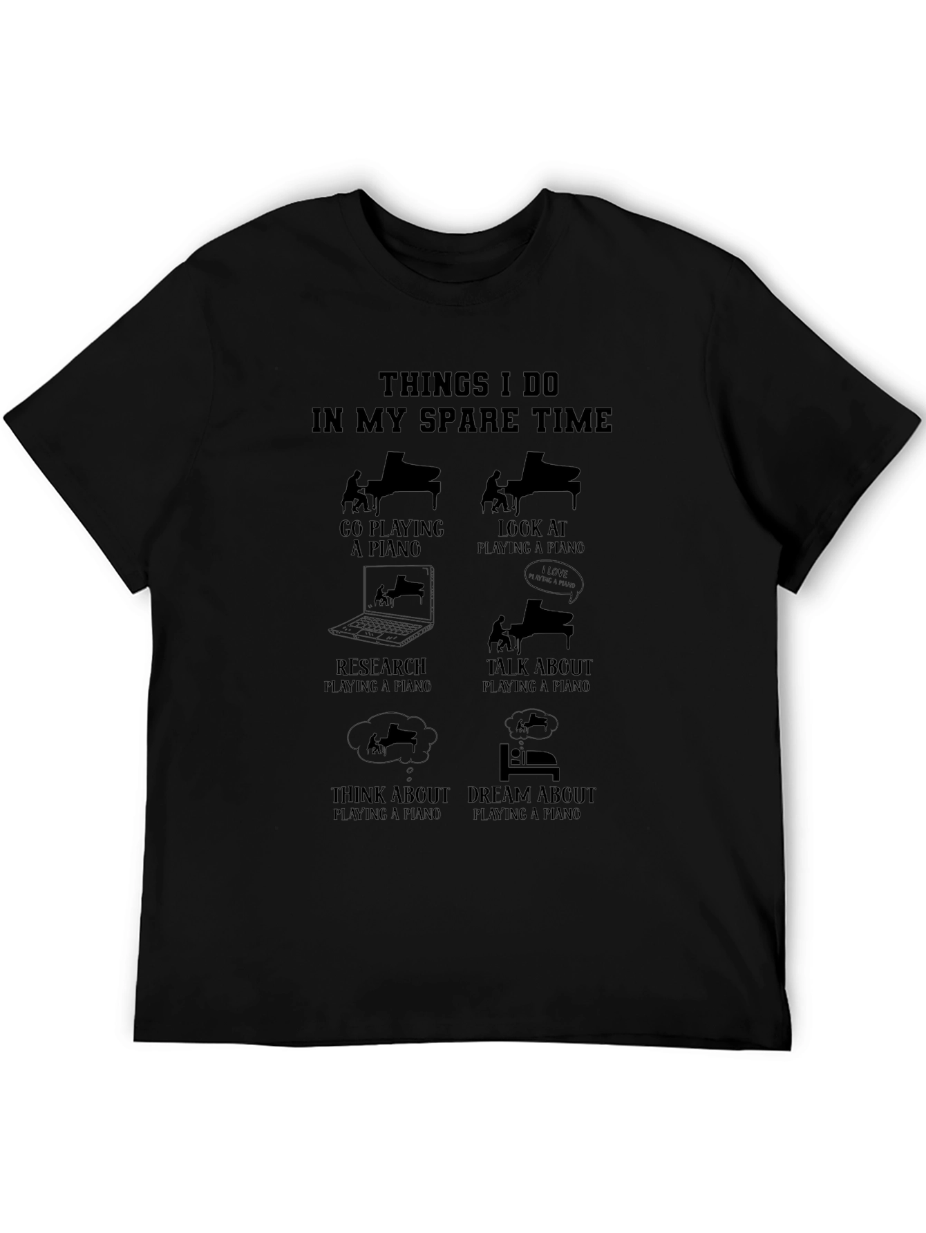 Piano Lovers T-Shirt: My Spare Time