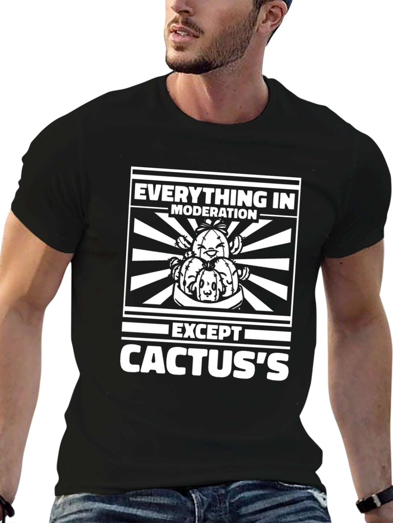 Everything in Moderation Except Cactus T-Shirt