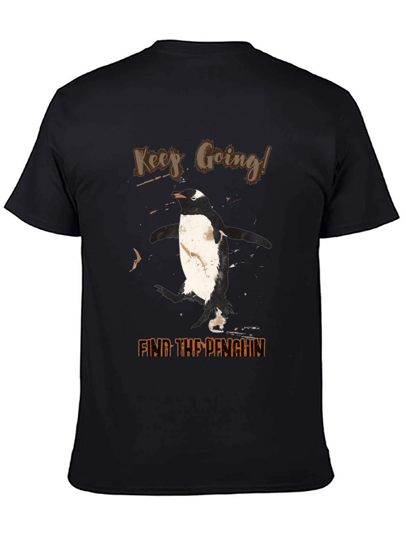 Keep Going! Penguin T-Shirt - Find the Penguin