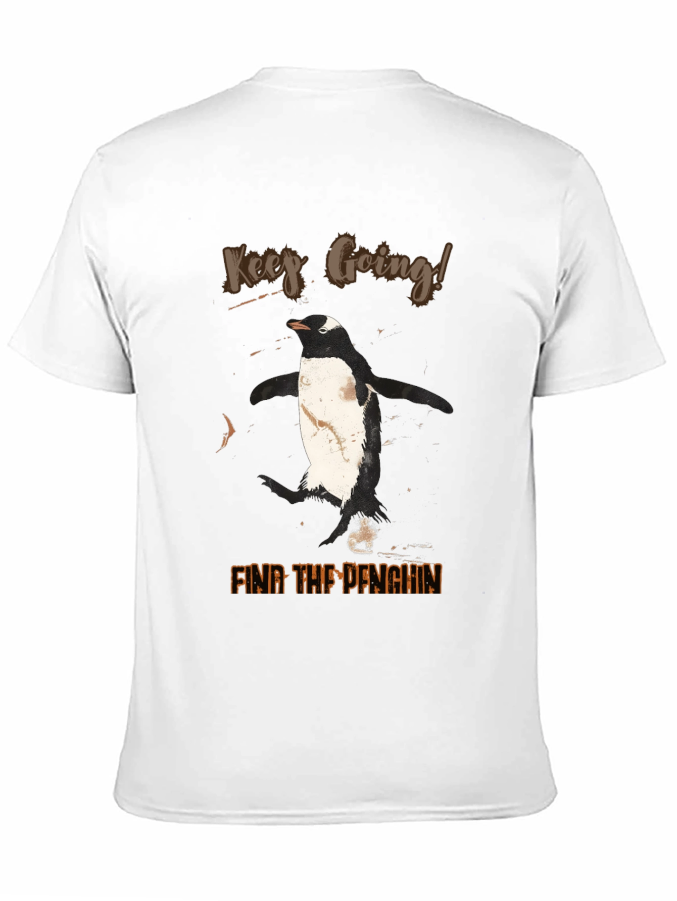 Keep Going! Penguin T-Shirt - Find the Penguin