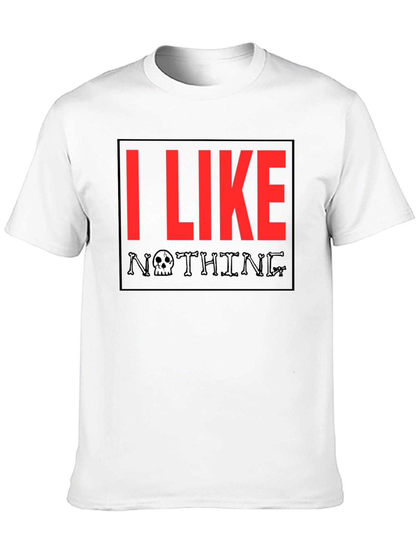 I Like Nothing Graphic Tee - Skull Design