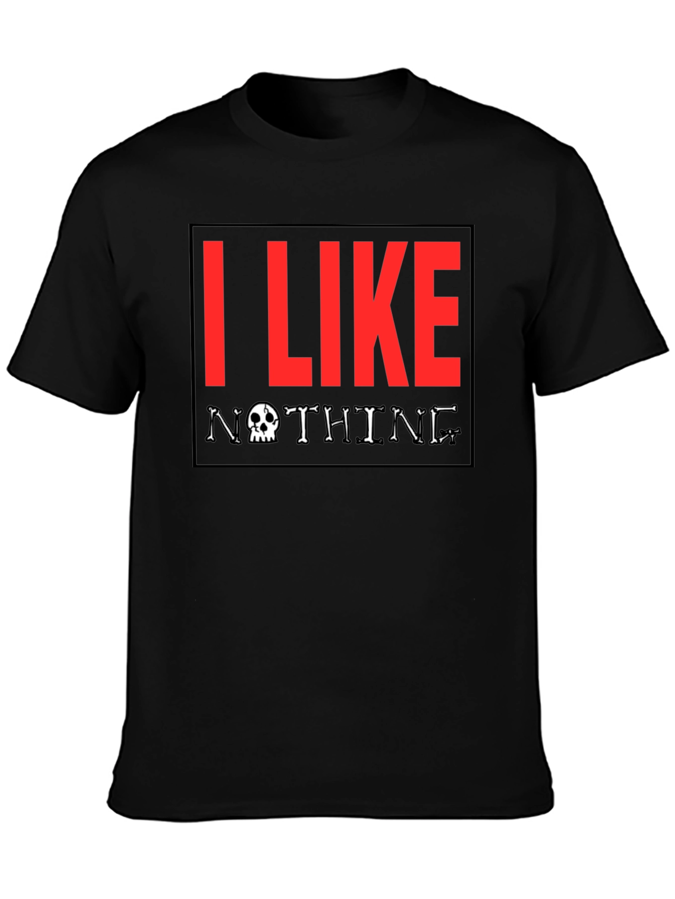 I Like Nothing Graphic Tee - Skull Design