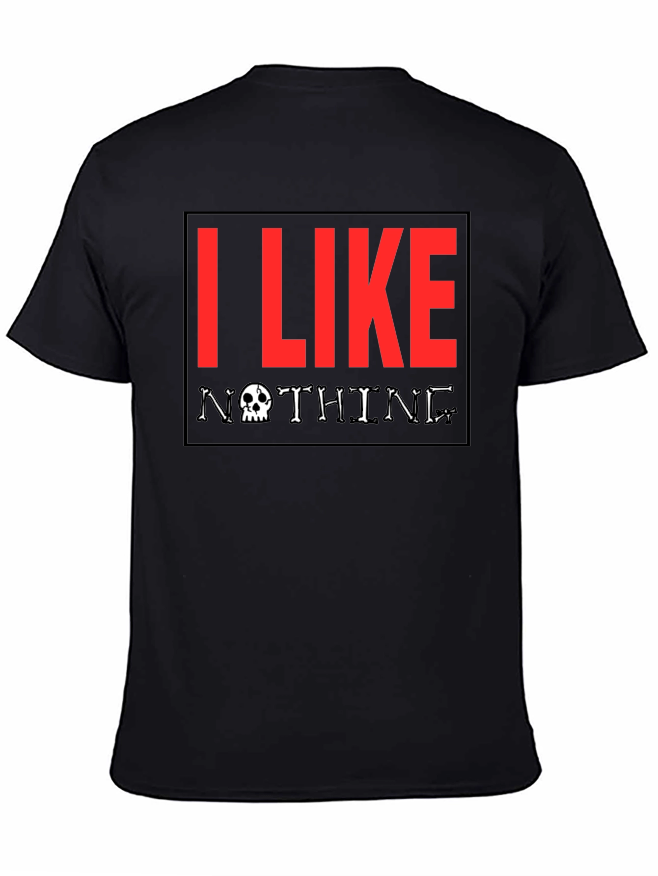 I Like Nothing Graphic Tee - Skull Design