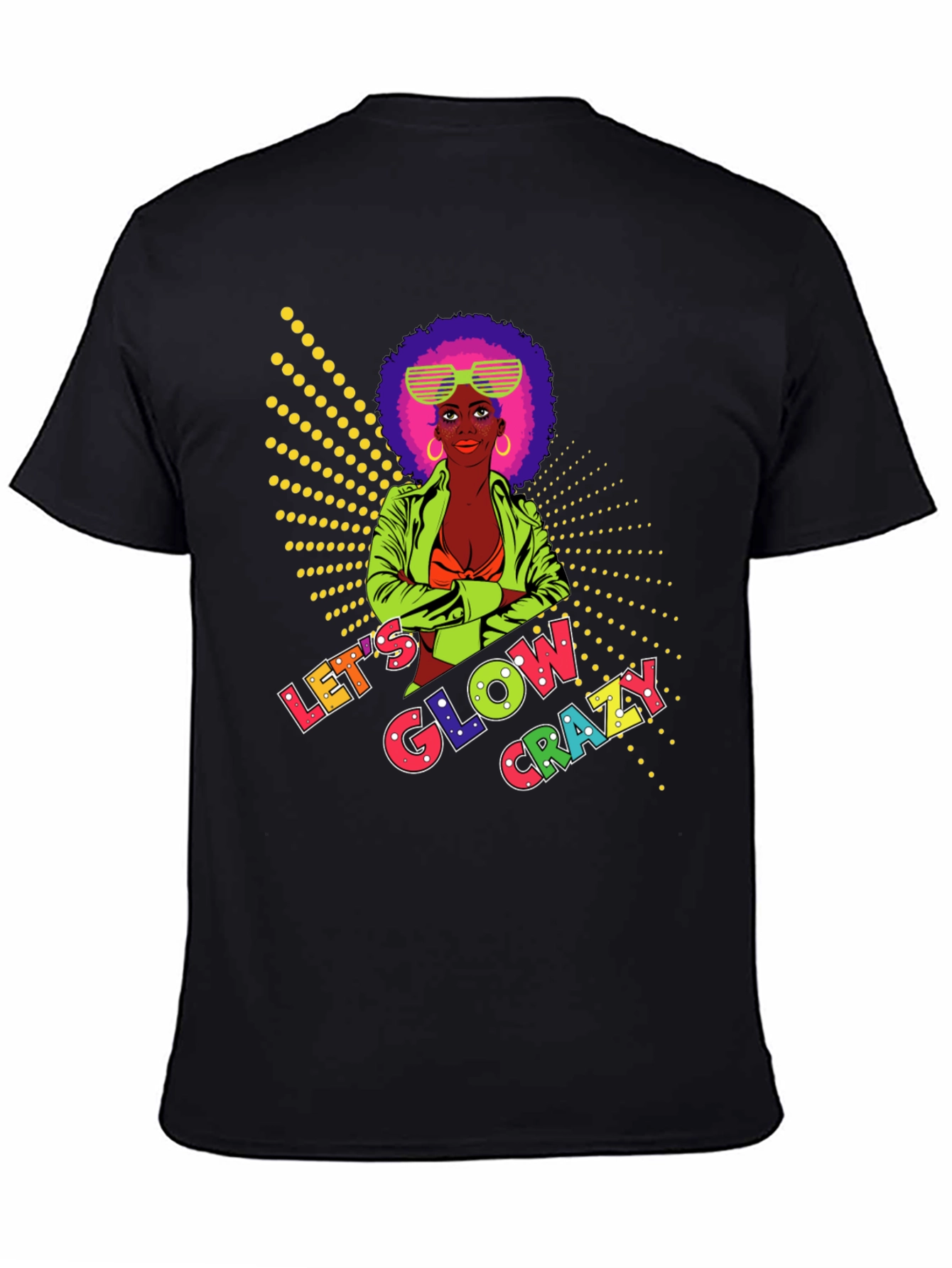 Lets Glow Crazy Graphic Tee