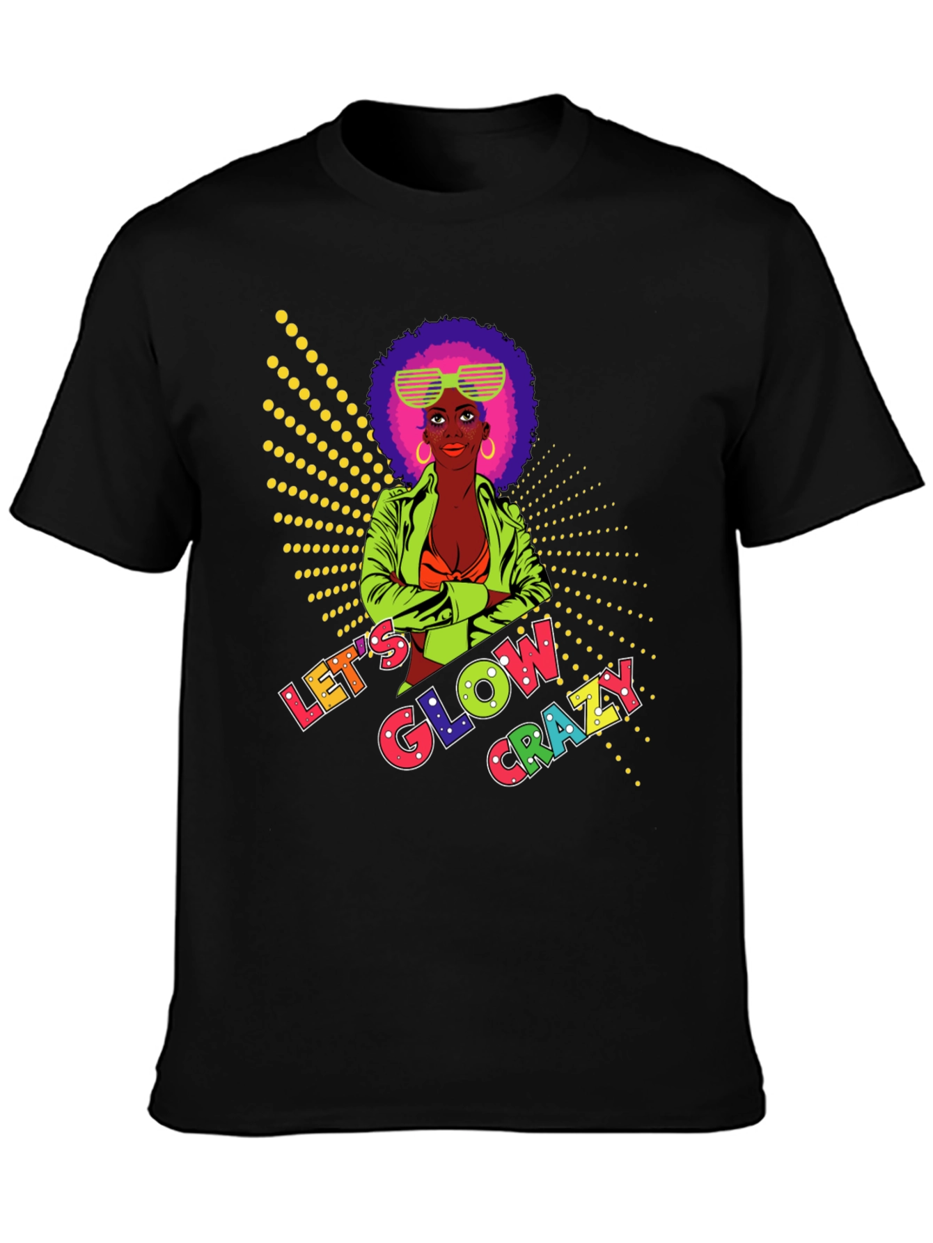 Lets Glow Crazy Graphic Tee
