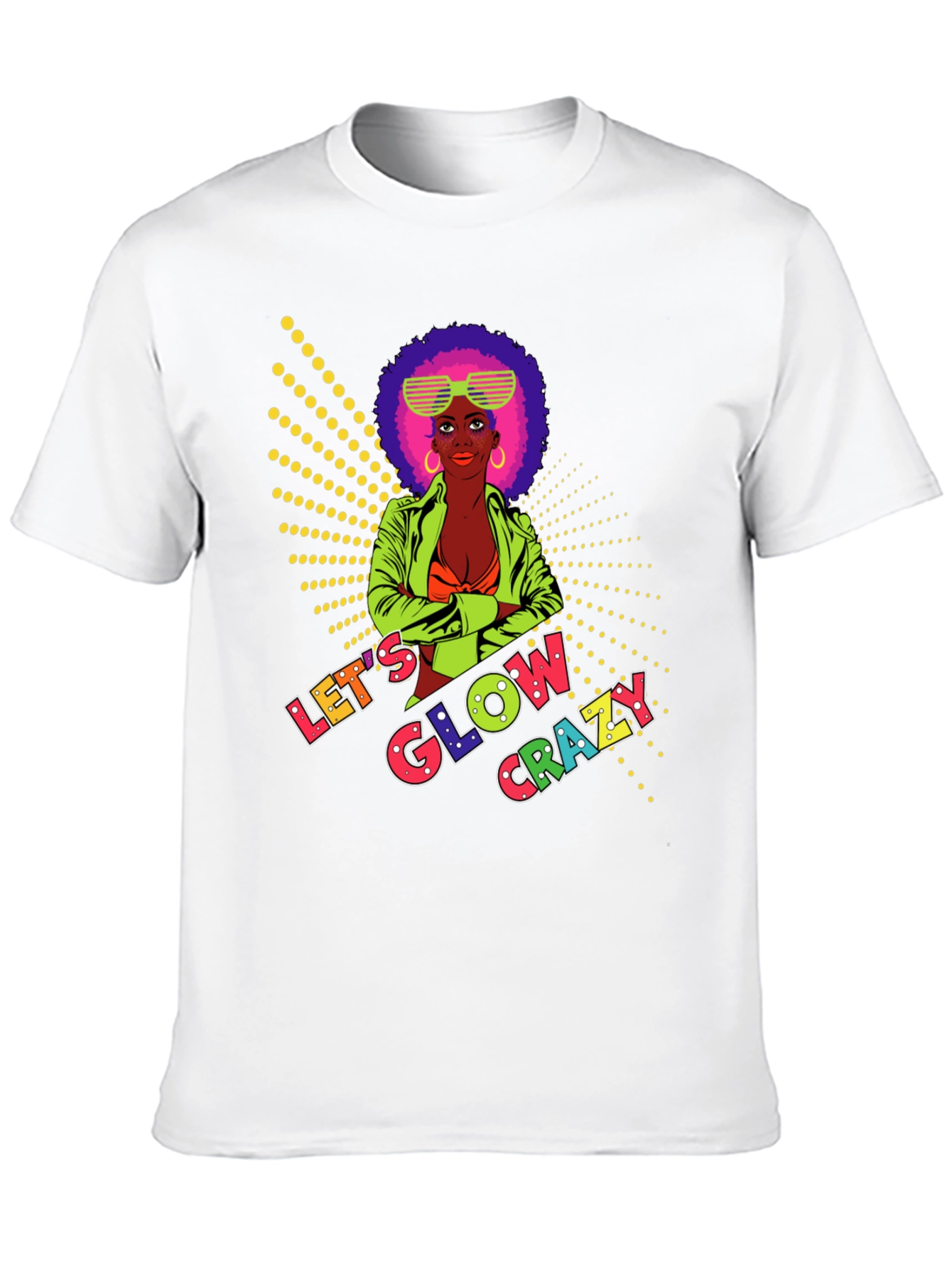 Lets Glow Crazy Graphic Tee