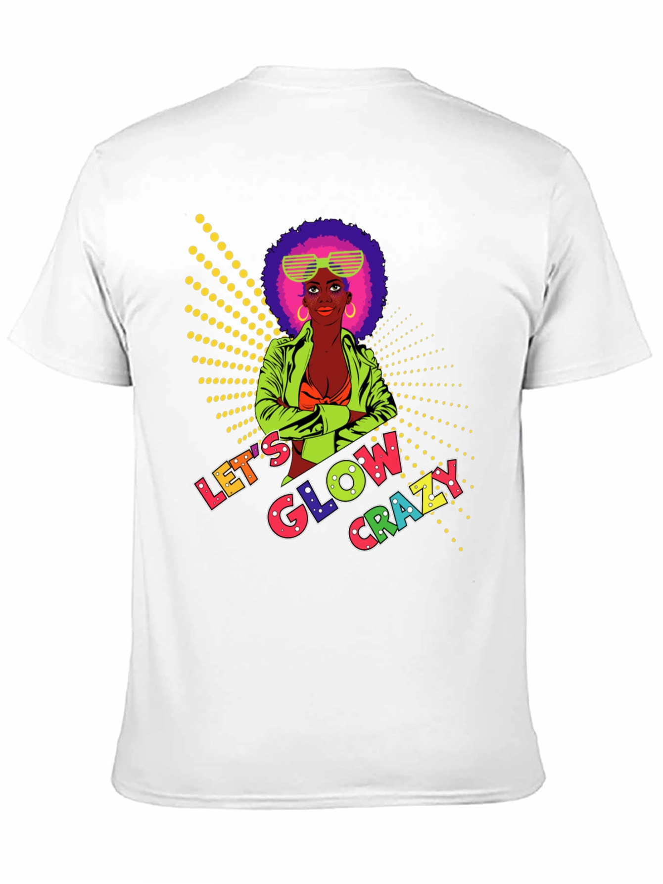 Lets Glow Crazy Graphic Tee