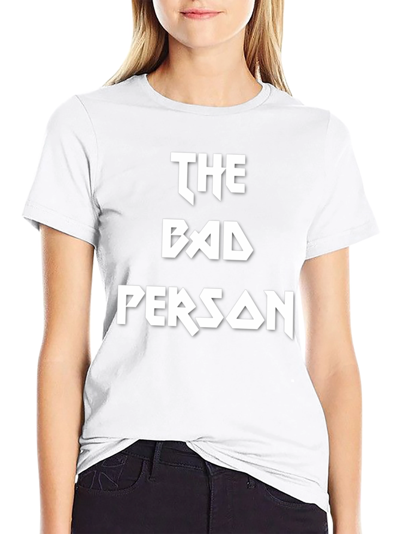 The Bad Person T-Shirt - Bold Graphic Tee