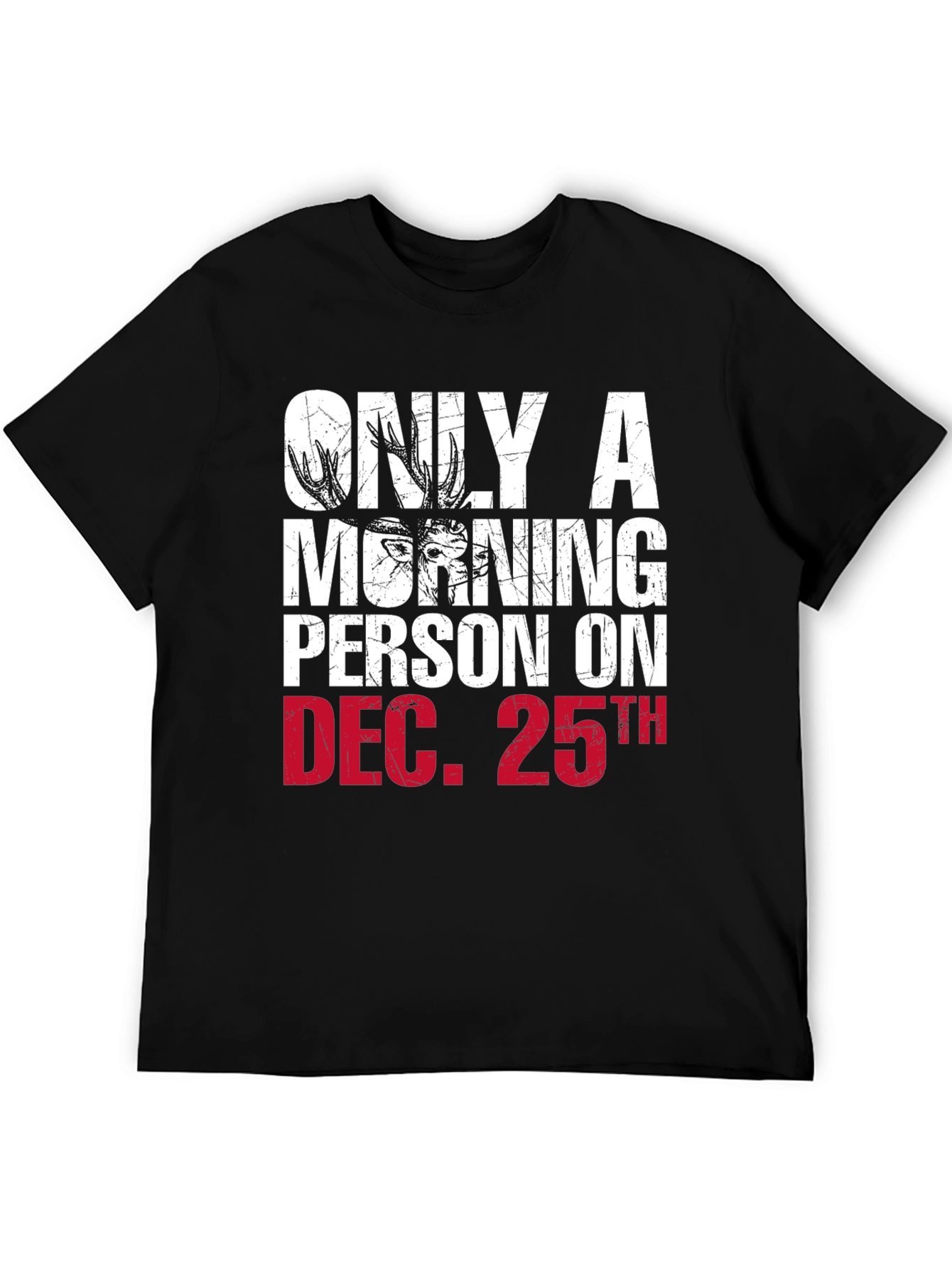 Funny Christmas Morning Person Deer T-Shirt
