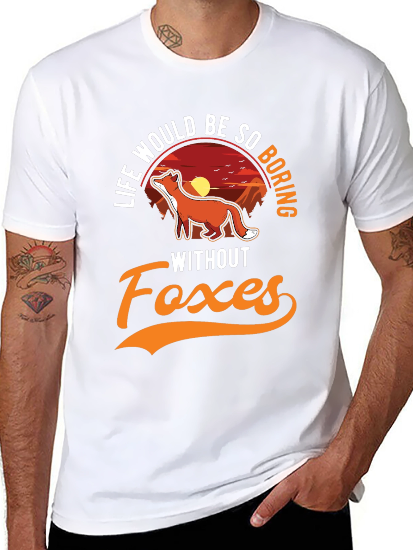 Life Would Be So Boring Without Foxes T-Shirt