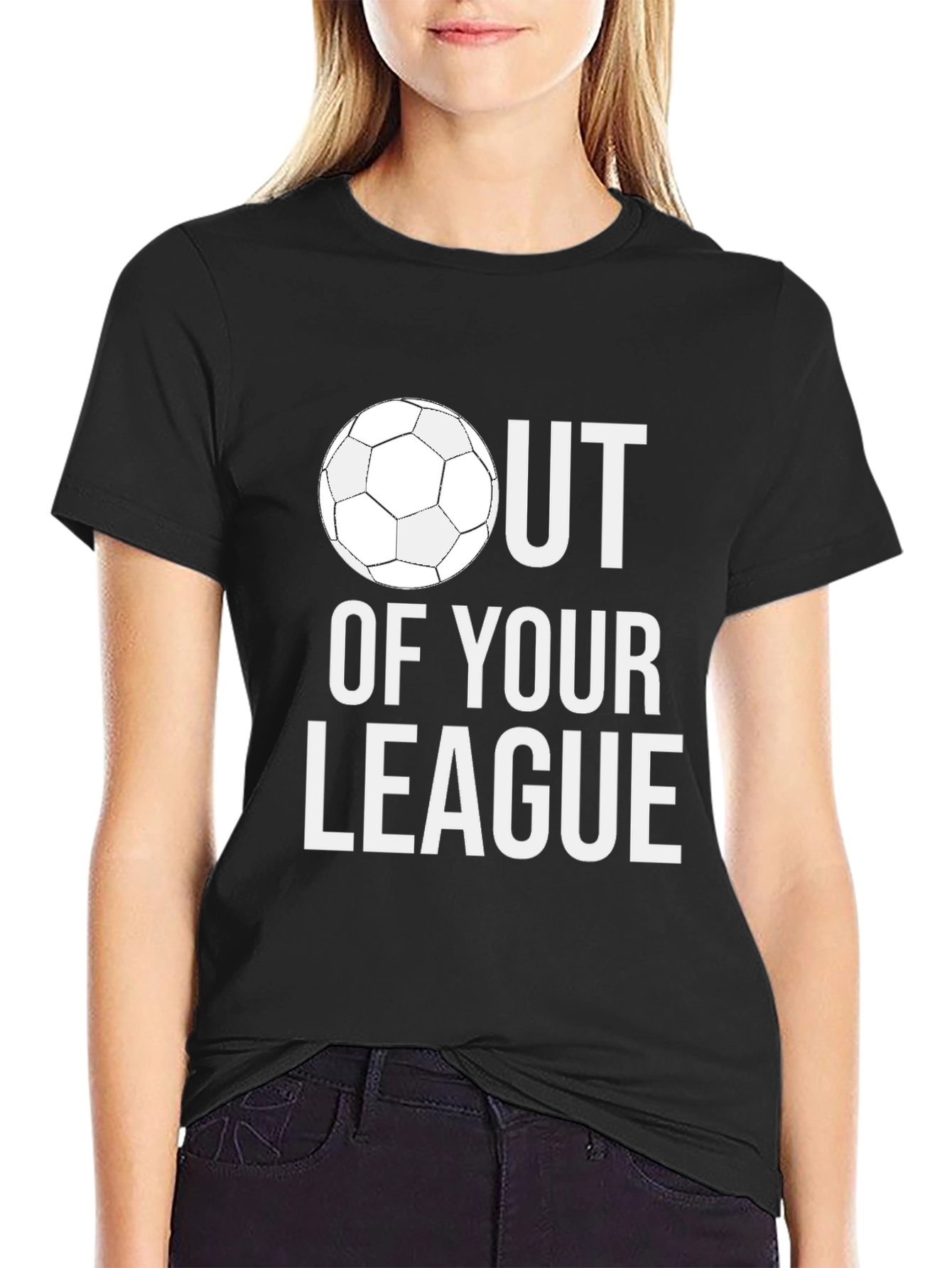 Out of Your League Soccer T-Shirt