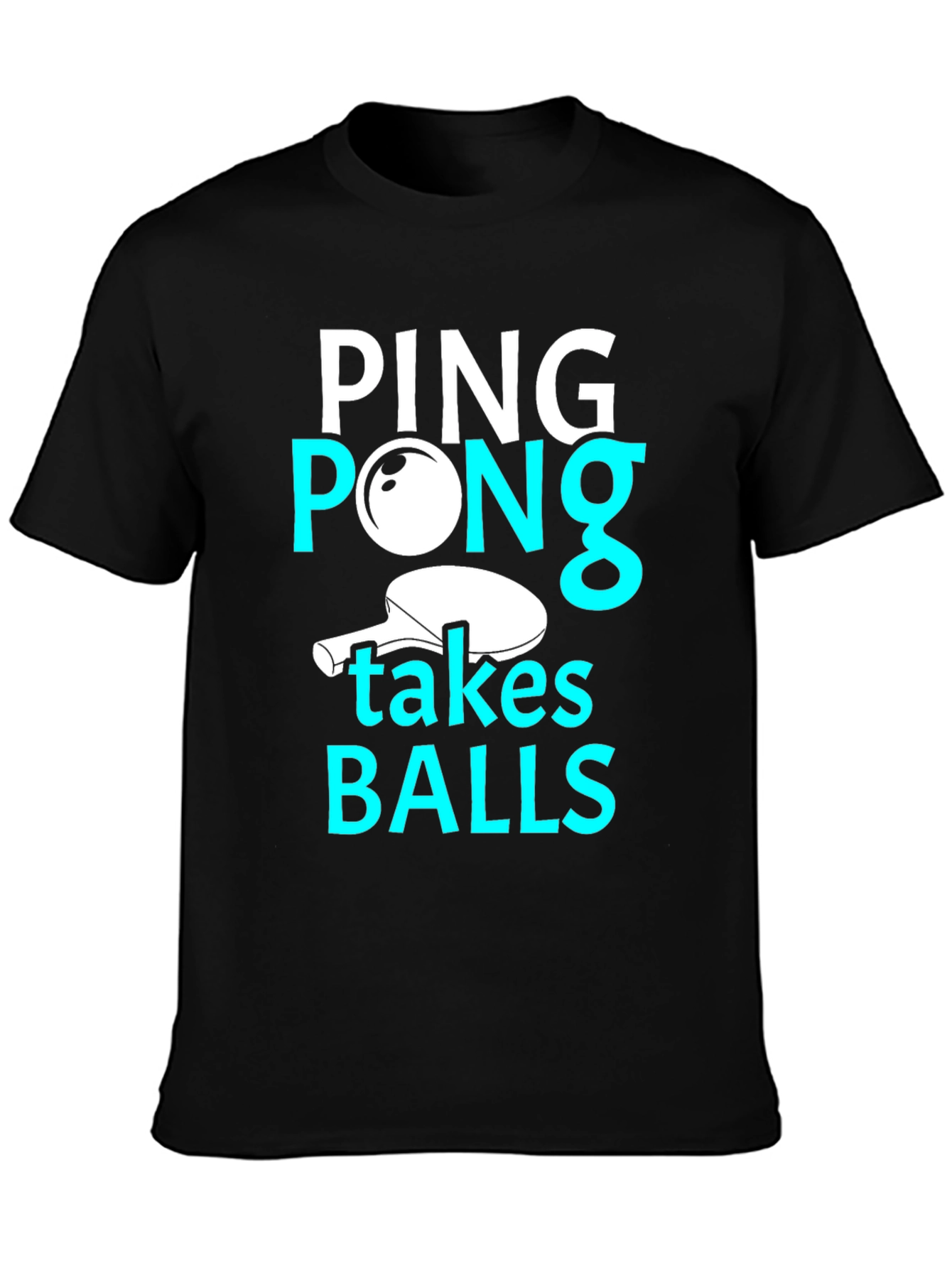 Funny Ping Pong Takes Balls Graphic T-Shirt