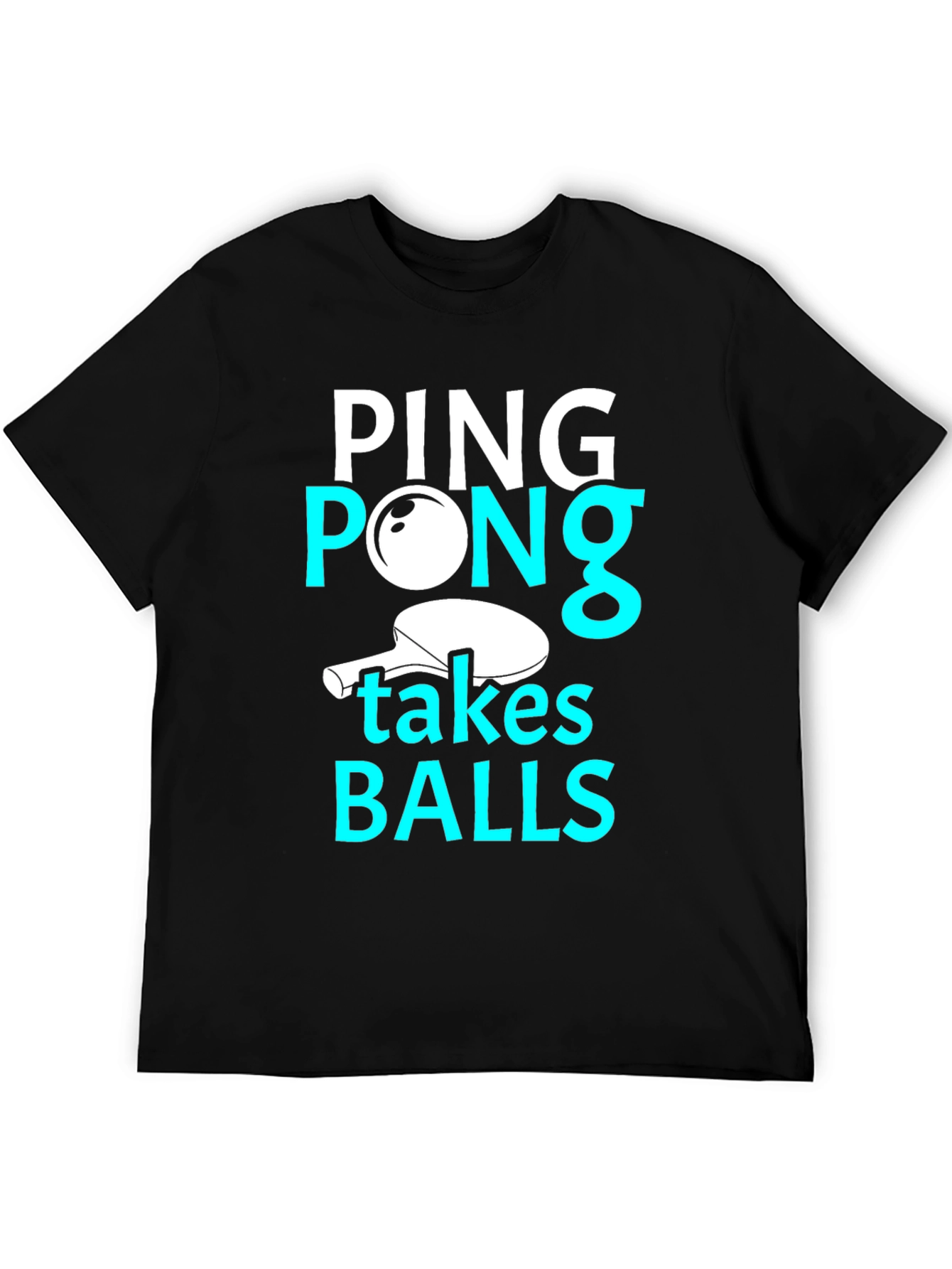 Funny Ping Pong Takes Balls Graphic T-Shirt