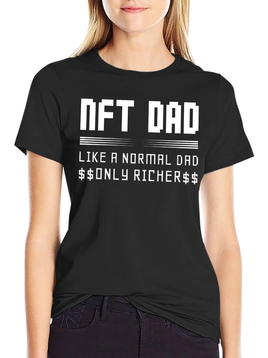 NFT Dad T-Shirt - Crypto Millionaire Style!