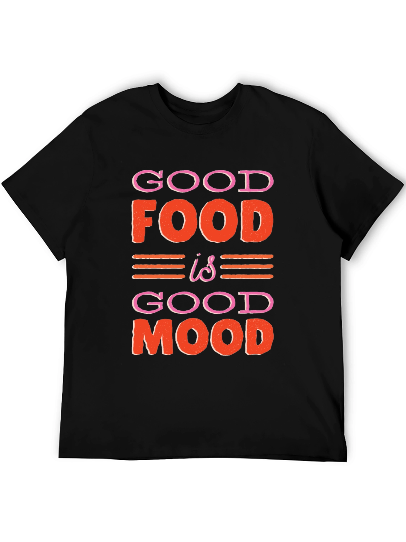 Good Food Good Mood Graphic T-Shirt