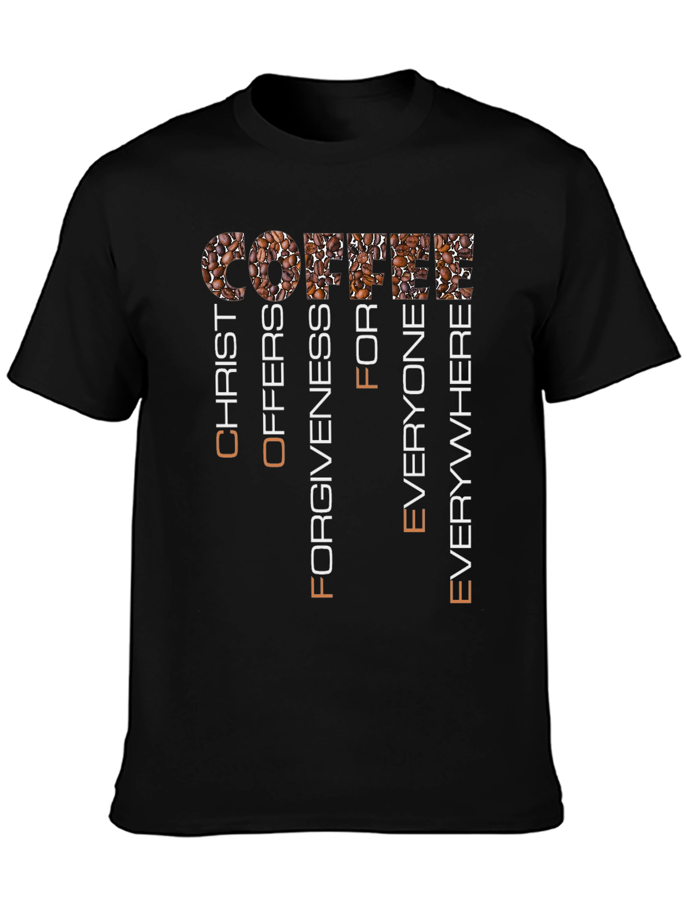 Coffee Christ Offers Forgiveness T-Shirt