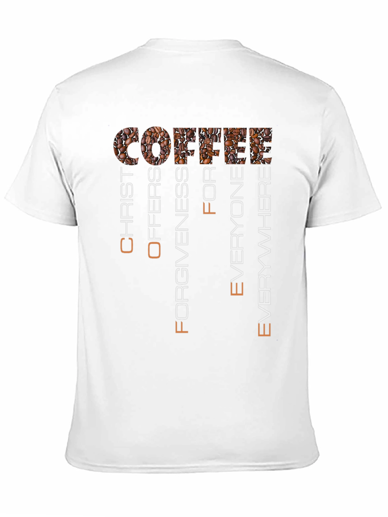 Coffee Christ Offers Forgiveness T-Shirt