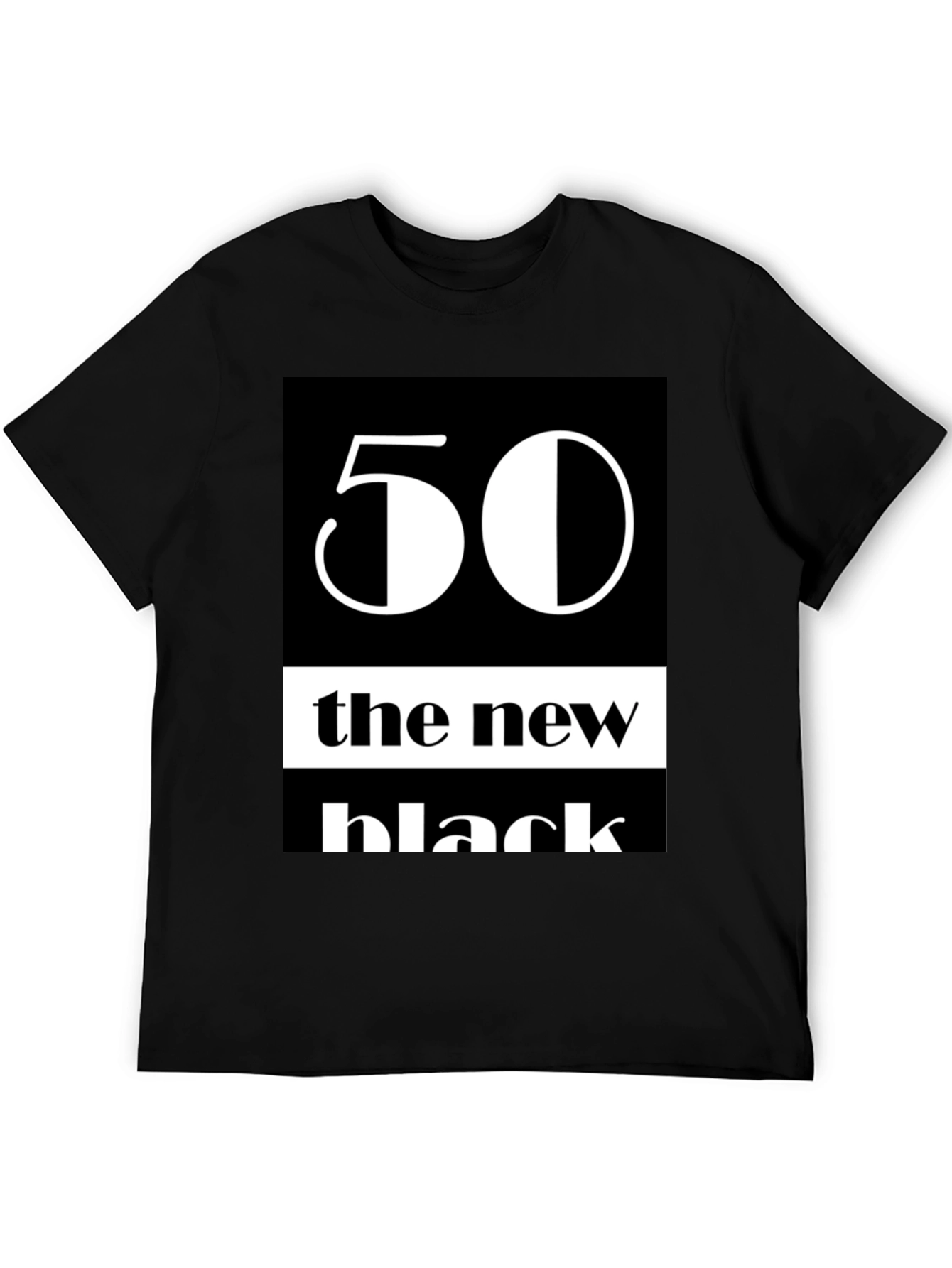 50 The New Black Graphic Tee - Trendy T-Shirt
