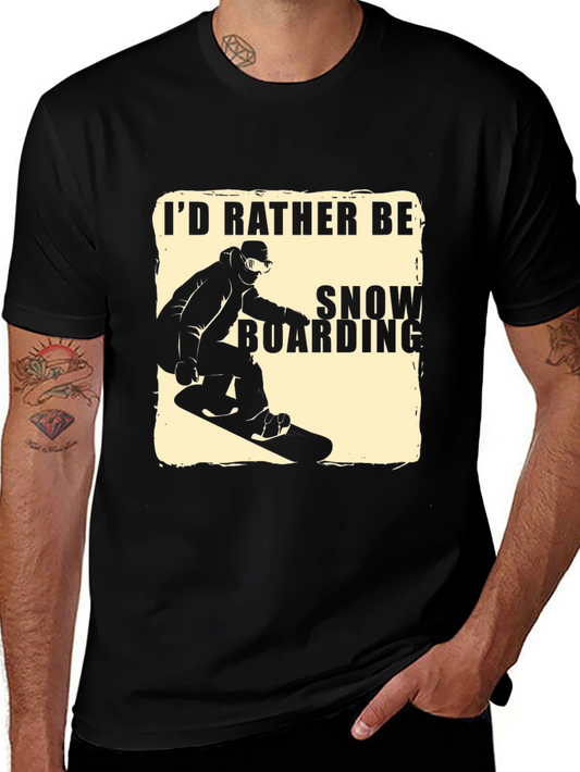 Snowboarding T-Shirt - Id Rather Be Snowboarding