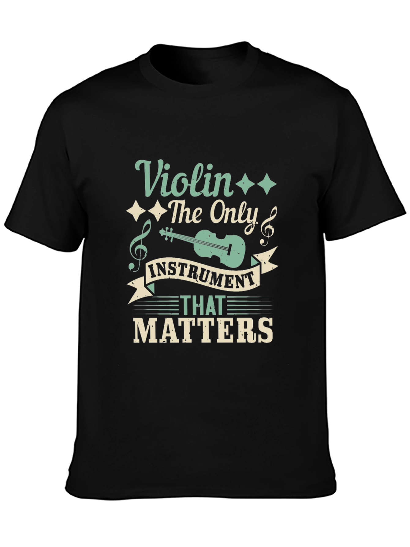 Violin The Only Instrument That Matters T-Shirt