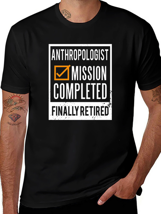 Anthropologist Mission Completed Retired T-Shirt