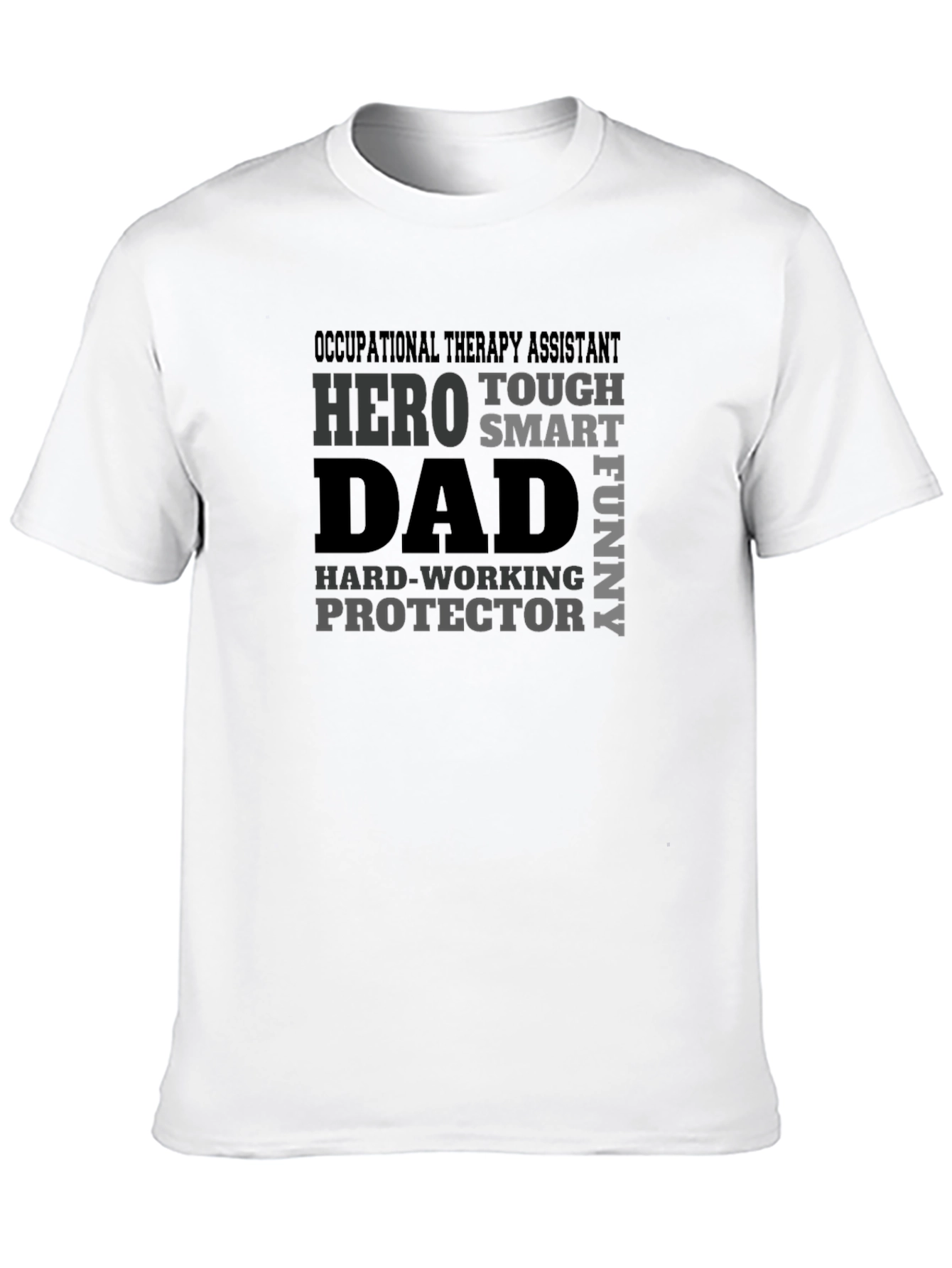Occupational Therapy Assistant Dad T-Shirt