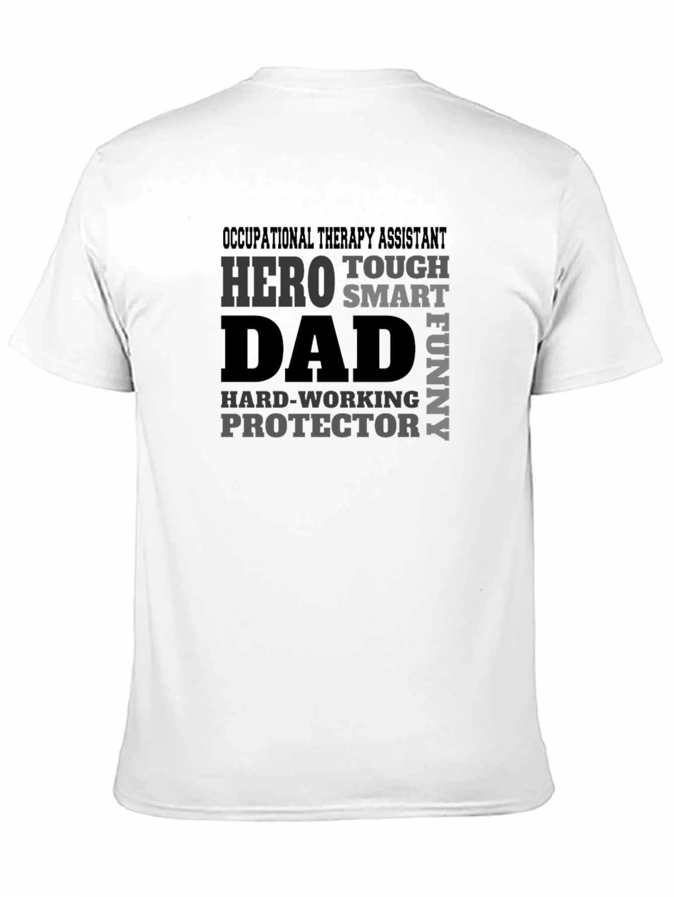 Occupational Therapy Assistant Dad T-Shirt